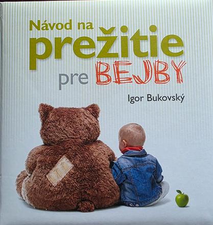 Kniha návod na prežitie baby,