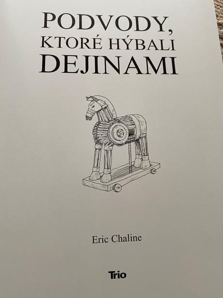 Podvody ktoré hýbali dejinami eric chaline, 