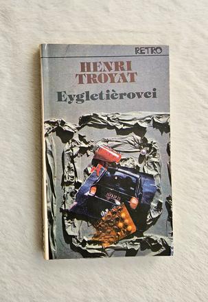 Kniha 'eygletiérovci', henry troyat,