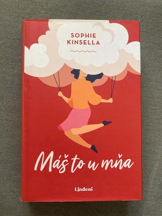 Sophie kinsela - máš to u mňa,
