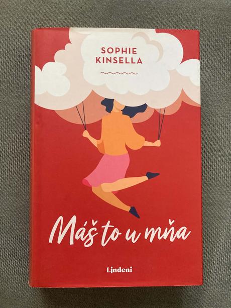 Sophie kinsela - máš to u mňa,