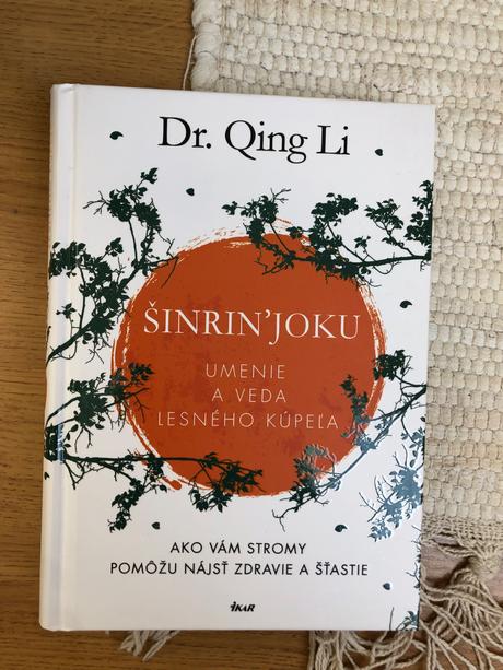 Šinrin'joku - umenie a veda lesného kúpeľa dr. qin, 