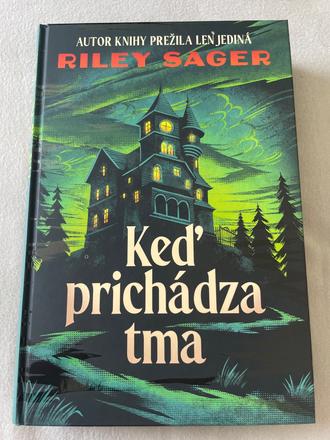 Keď prichádza tma - riley sager,
