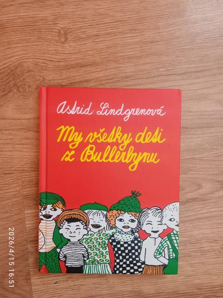 Trilógia deti z bullerbynu - astrid lindgrenová, 
