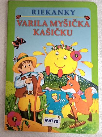 Varila myšička kašičku - tvrdé strany,