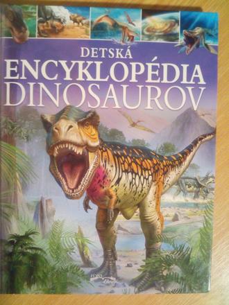 Detská encyklopédia dinosaurov ô,