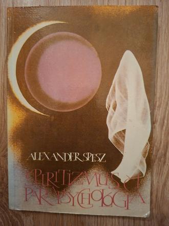 Špiritizmus a parapsychológia ô, 