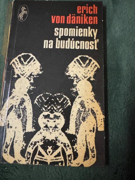 Daniken fon erich. spomienky na budúcnosť,