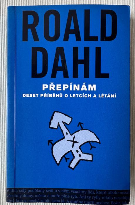 Kniha roald dahl přepínám 10povídek o letcích a lé,