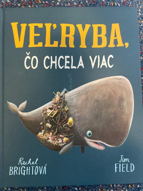 Kniha veľryba čo chcela viac, 