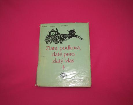Zlatá podkova, zlaté pero, zlatý vlas i., 