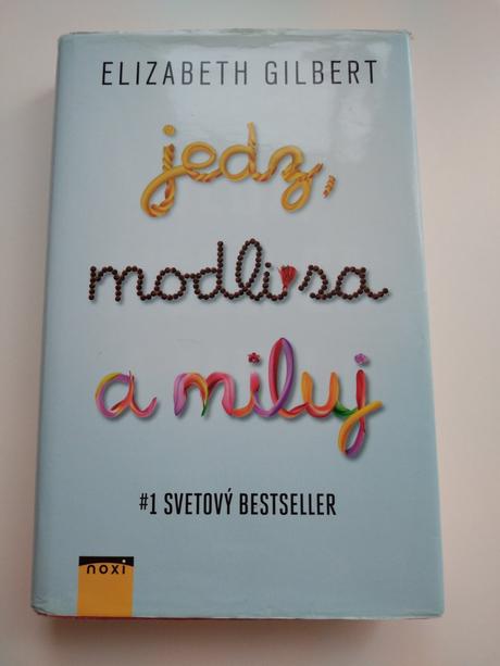Kniha jedz, modli sa a miluj, 