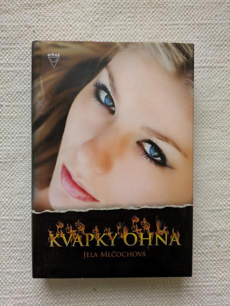 Kvapky ohňa (mlčochová), 
