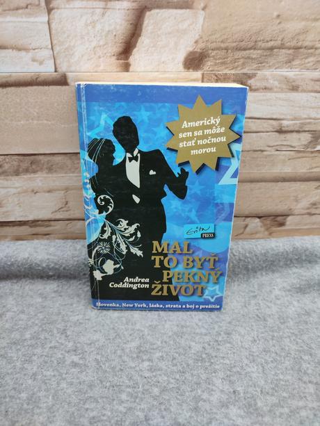 Mal to byť pekný život - andrea coddington, 