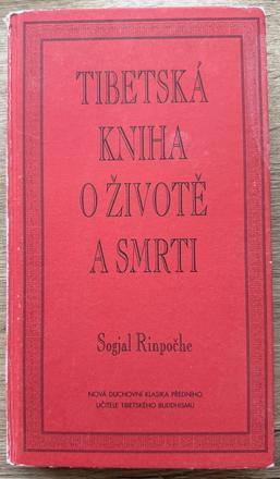 Kniha tibetská kniha o životě a smrti rinpočhe so.,
