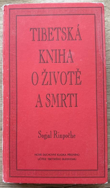 Kniha tibetská kniha o životě a smrti rinpočhe so., 
