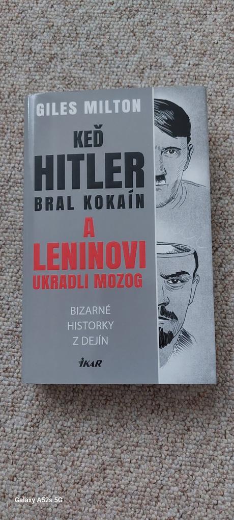 Keď hitler bral kokaínu a leninovi ukradli mozog, 