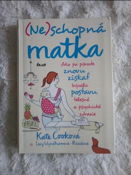 Neschopná matka, 