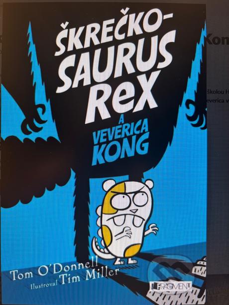 Škrečkosaurus rex a veverica kong, 
