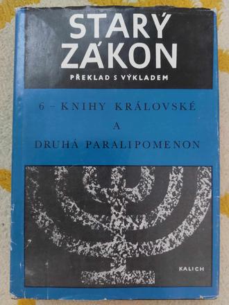 Starý zákon. 6 knihy královské a druhá paralipomen,