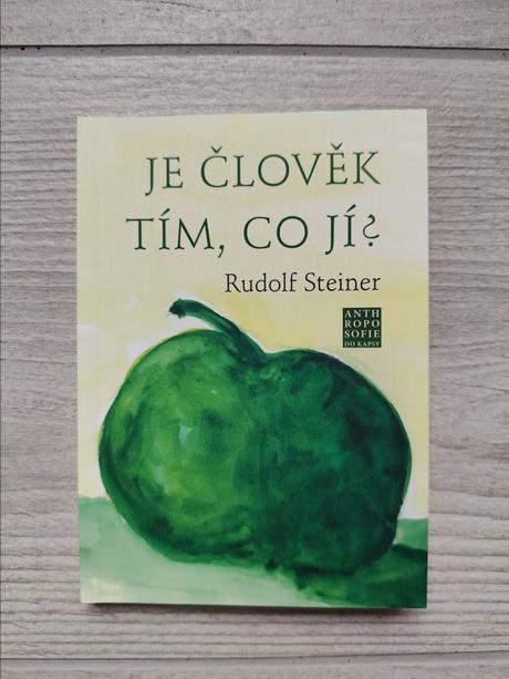 Je člověk tím, co jí - rudolf steiner, 