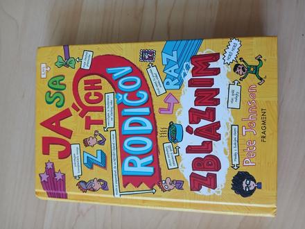 Kniha ja sa z tých rodičov zbláznim,