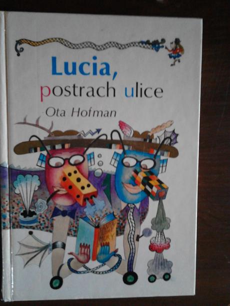 Lucia , postrach ulice ô,