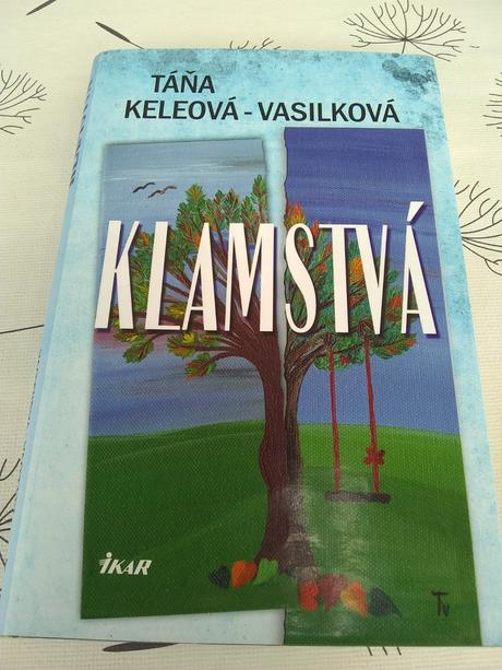 Táňa keleová vasilková - klamstvá,