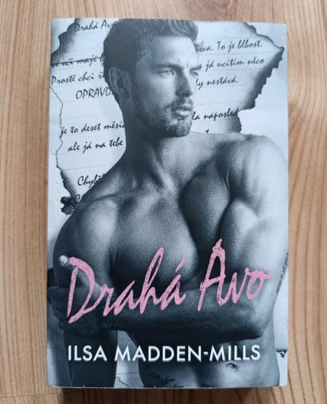 Ilsa madden mills - drahá avo, 