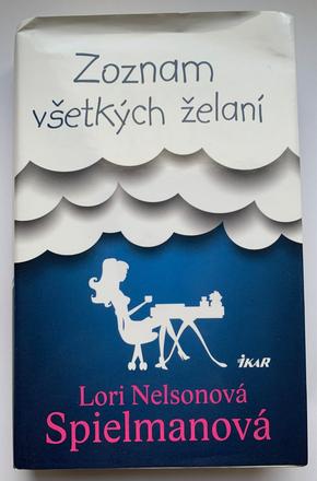 Lori nelsonová spielmanová -zoznam všetkých želaní, 