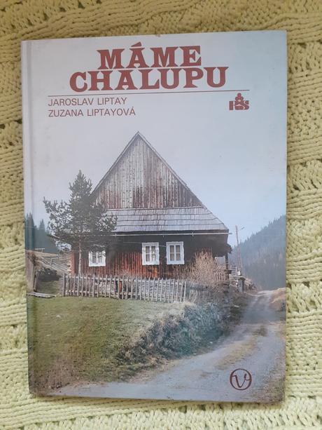 Máme chalupu, 