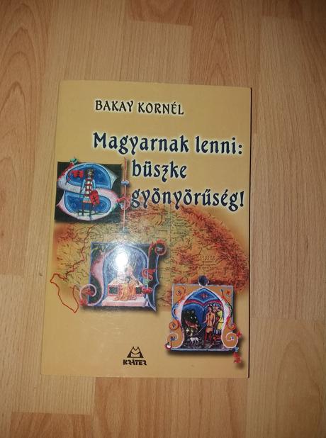 Magyarnak lenni büszke gyönyörűség,