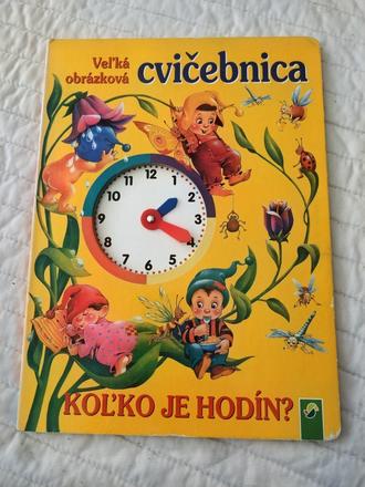 Veľká obrázková cvičebnica koľko je hodín,