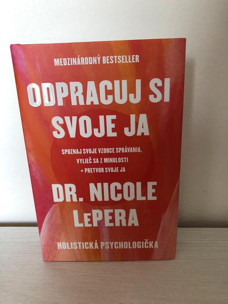 Odpracuj si svoje ja - nicole lepera, 