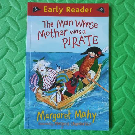 Early readers the man whose mother was a pirate,