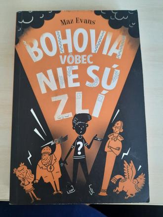 Bohovia vôbec nie sú zlí, 