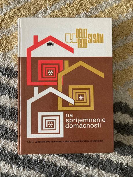 Na spríjemnenie domácnosti - urob si sám (1988), 