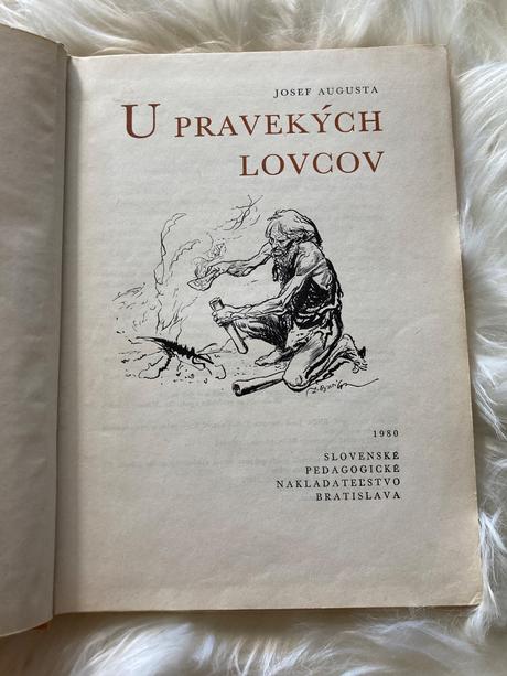 U pravekých lovcov augusta josef (1980),