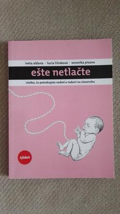 Ešte netlačte - kniha, 