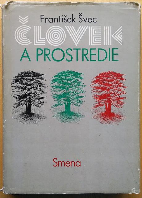 Človek a prostredie, františek švec, 