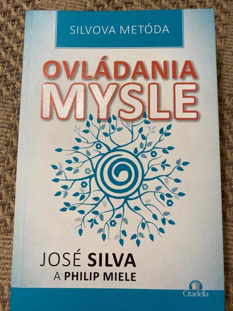 Silvova metóda ovládania mysle josé silva philip m,