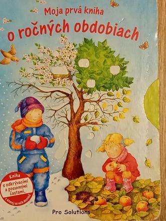 Moja prvá kniha o ročných obdobiach ô,