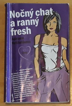 Nočný chat a ranný fresh, adriana krištofíková,