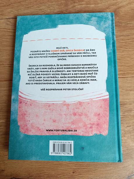 Opica skorica opat vystraja, 