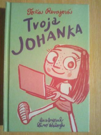 Tvoja johanka, 