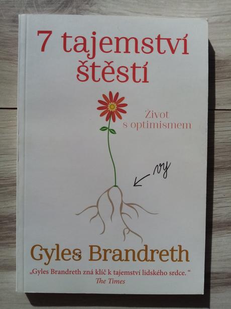 Kniha 7 tajemství štěstí gyles brandreth,