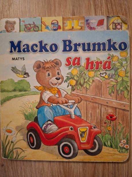 Macko brumko sa hrá ô,