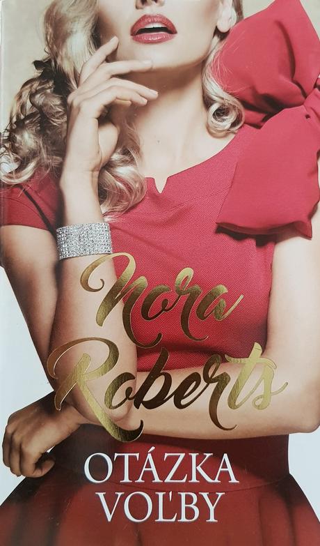Nora roberts - otázka voľby,