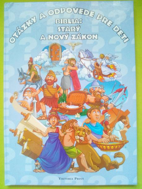 Otázky a odpovede - starý zákon a nový zákon, 