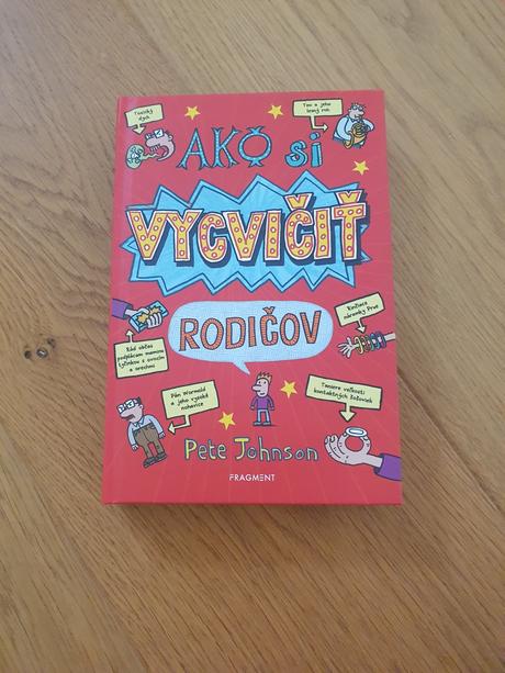 Ako si vycvičiť rodičov, 